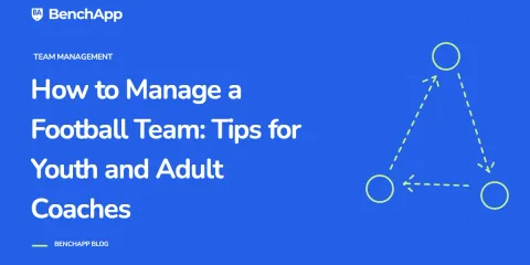 How to Manage a Football Team: Tips for Youth and Adult Coaches