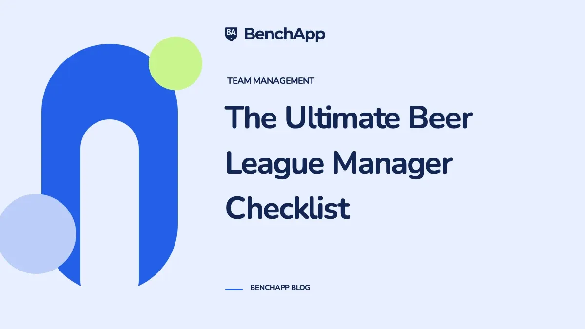 The Ultimate Beer League Manager Checklist